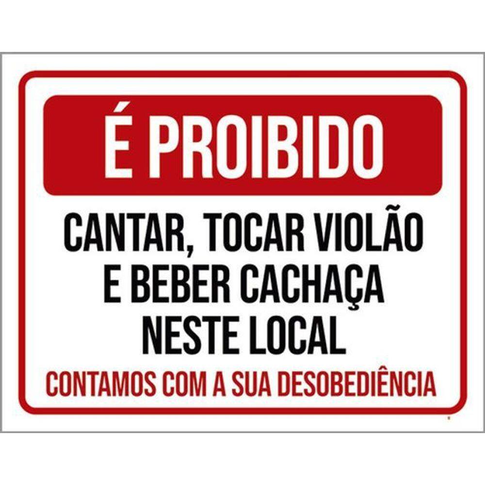 Kit 5 Placas Proibido Cantar Tocar Violão Beber 36X46