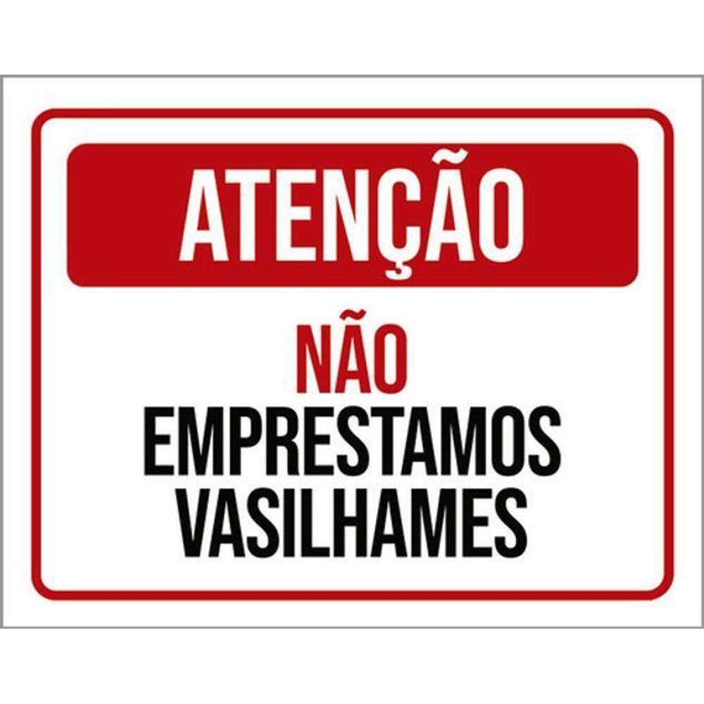 Kit 3 Placas Atenção Não Emprestamos Vasilhames 36X46