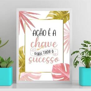 Quadro A Ação É A Chave Para O Sucesso 33X24Cm