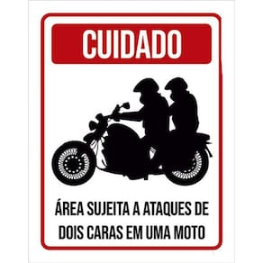 Kit 10 Placas Cuidado Ataques Dois Caras Uma Moto 36X46