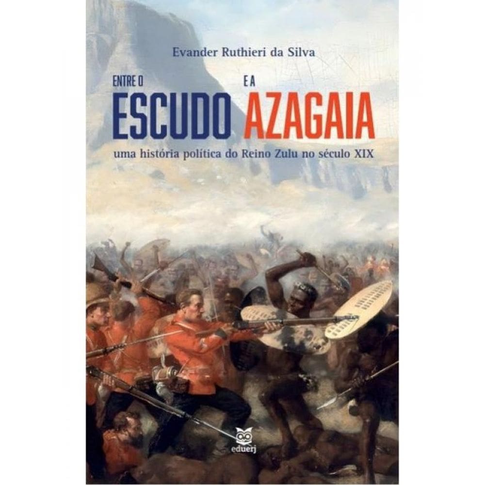 Entre O Escudo E A Azagaia