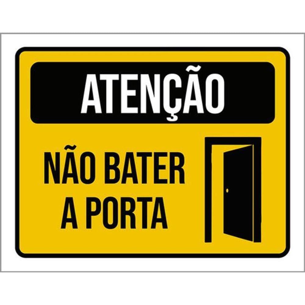 Kit 3 Placas Atenção Não Bater Porta 36X46