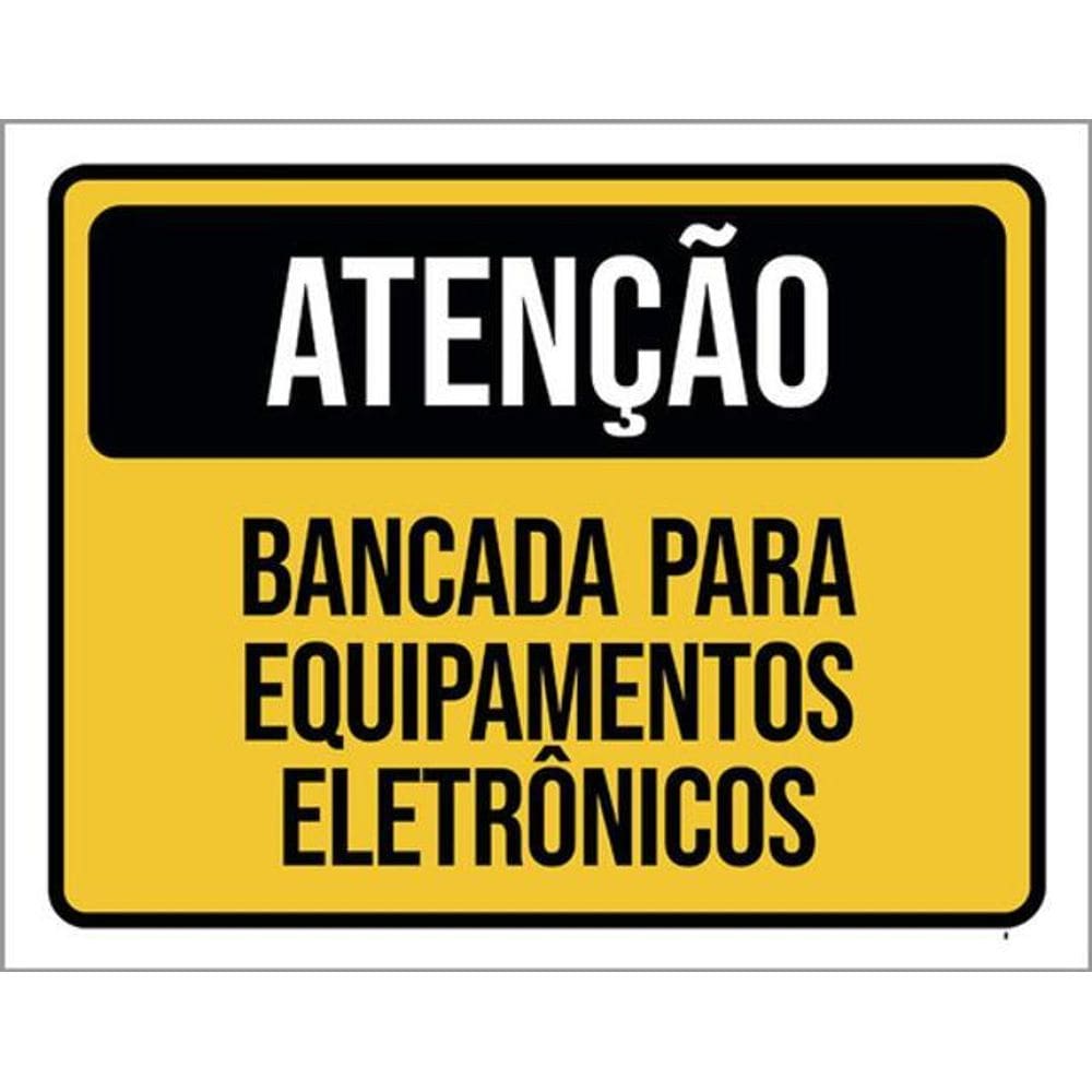 Kit 3 Placas Atenção Banca Equipamentos Eletrônicos 36X46