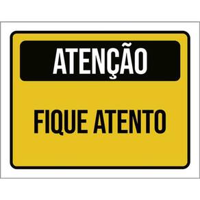 Kit 5 Placas Atenção Fique Atento 36X46