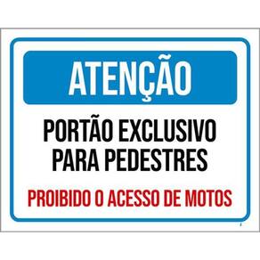 Kit 10 Placas Portão Exclusivo Pedestres Motos 36X46