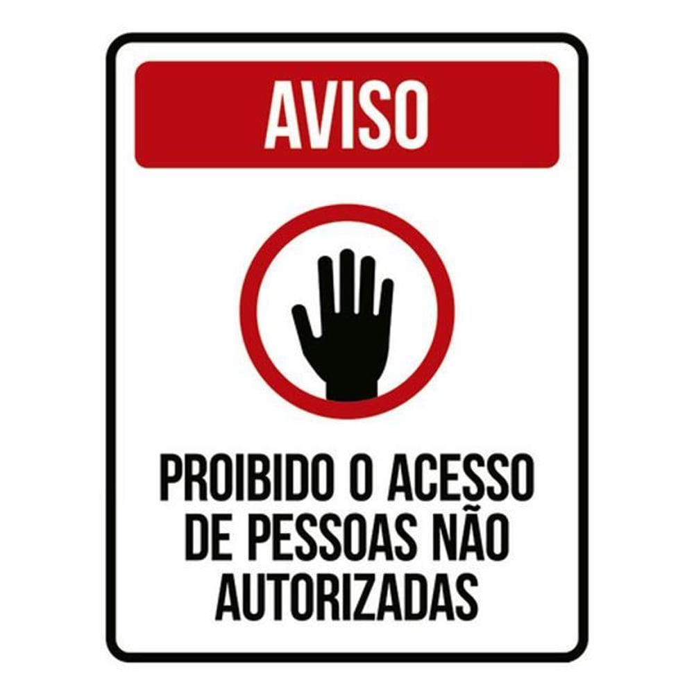 Kit 3 Placa Proibido Acesso Pessoas Não Autorizadas 36X46