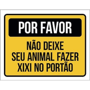Kit 3 Placa Por Favor Não Deixe Animal Xixi Portão 36X46