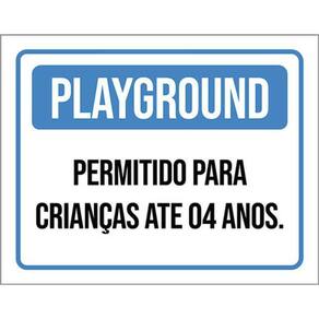 Kit 3 Placas Playground Permitido Crianças Até 4 Anos 36X46