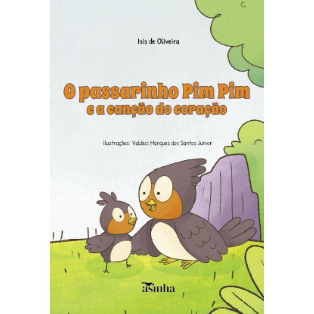 O passarinho Pim Pim e a canção do coração