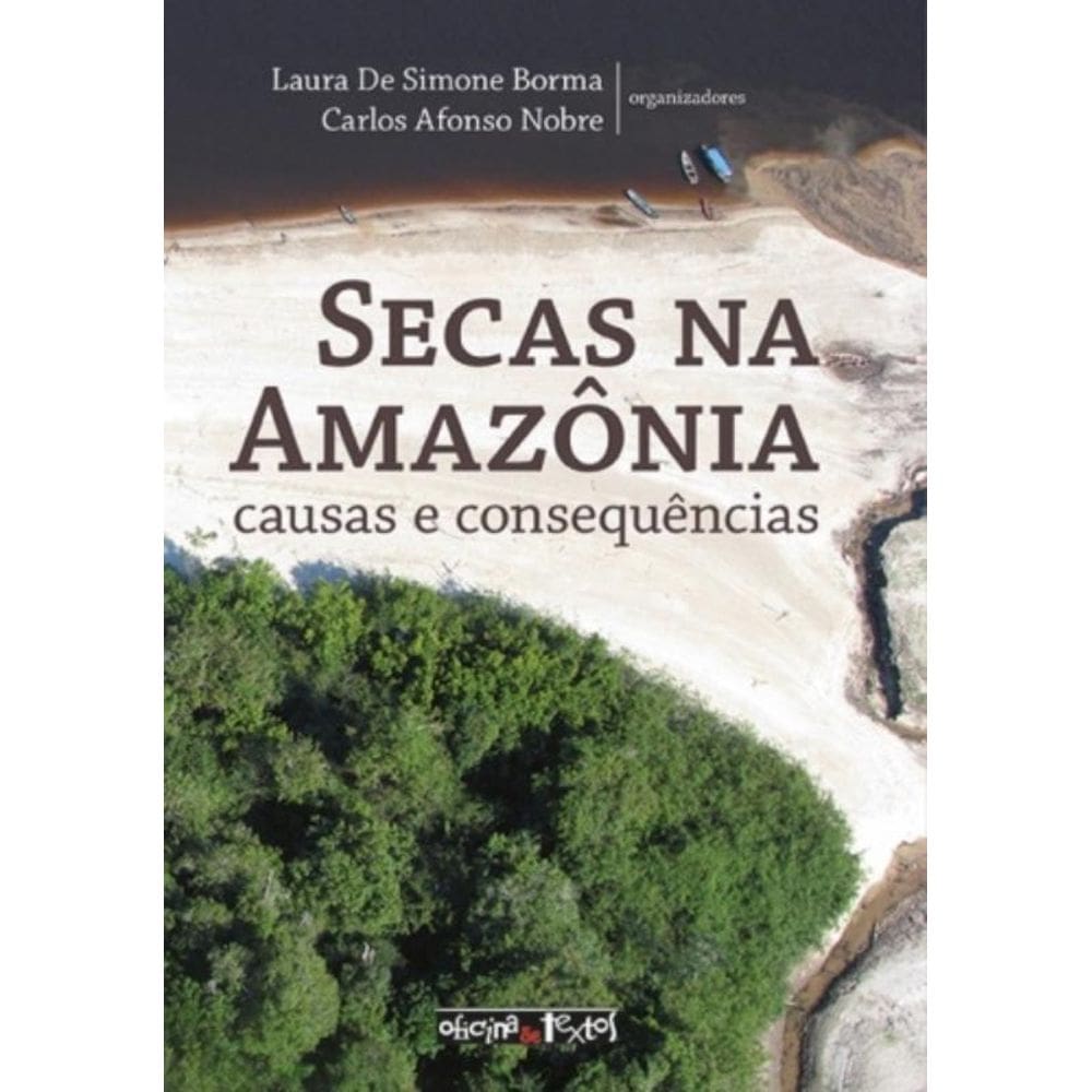 Secas Na Amazonia - Causas E Consequencias