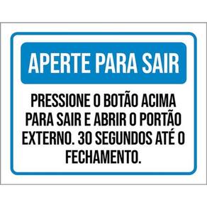 Kit 3 Placas Aperte Sair Pressione Botão 36X46