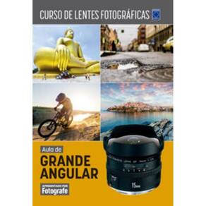 Curso De Lentes Fotográficas - Aula De Grande Angular
