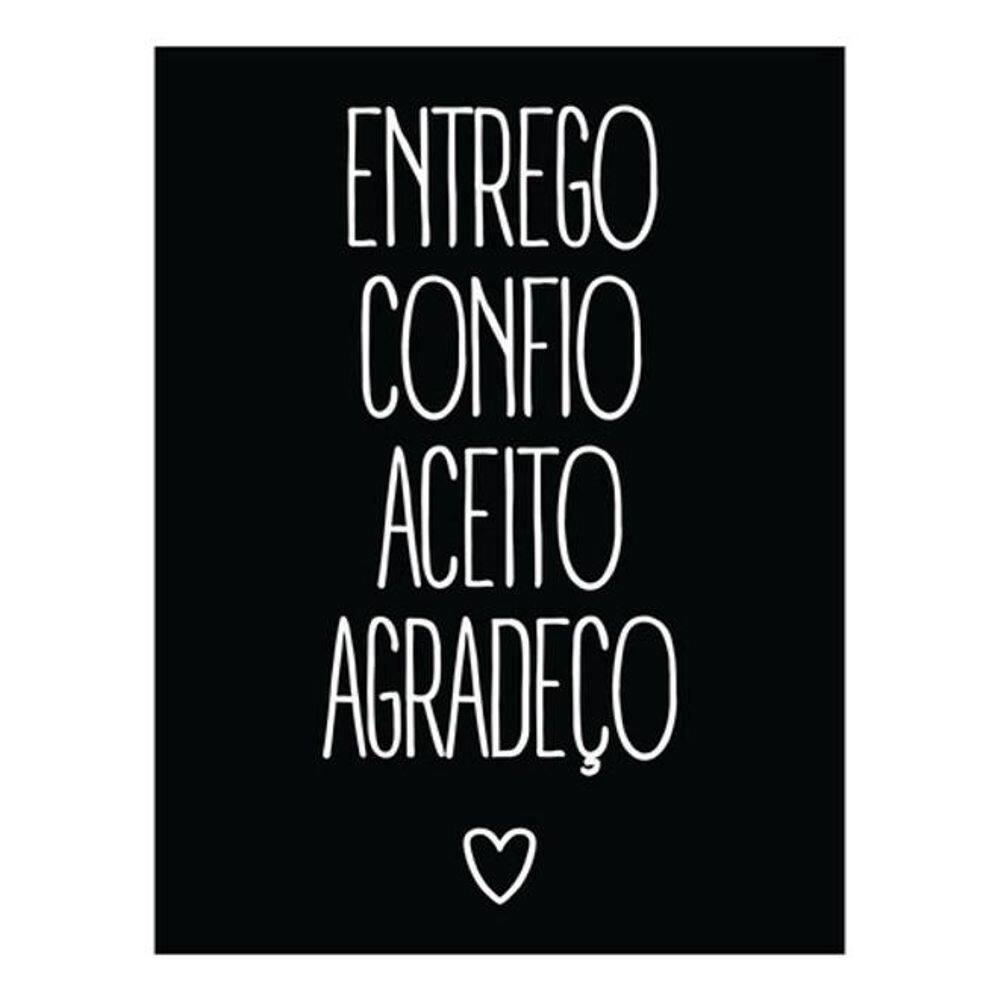 Kit 10 Placas Entrego Confio Aceito Agradeço 36X46