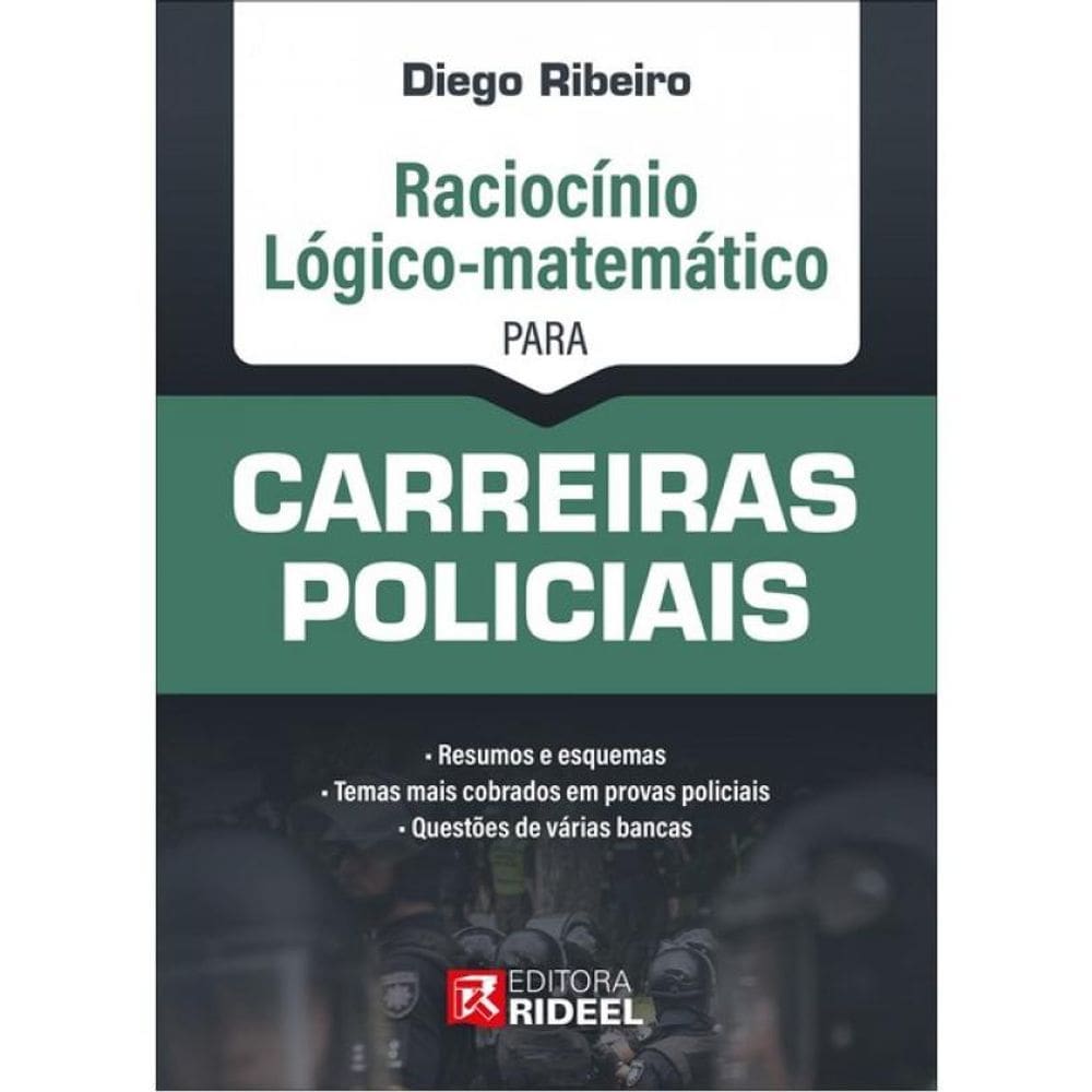 Raciocínio Lógico-Matemático Para Carreiras Policiais - 2024