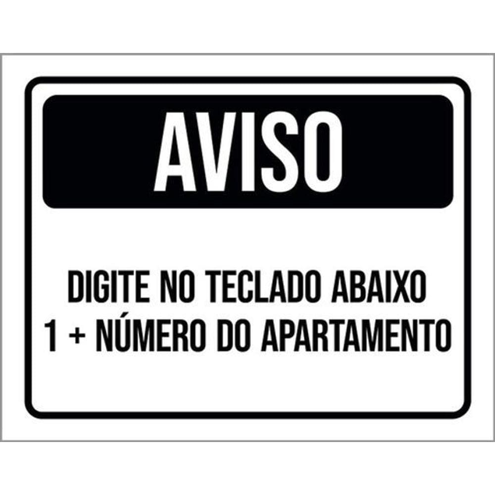 Placa Aviso Digita Teclado Abaixo Número Apto 36X46