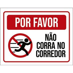 Kit 3 Placas Por Favor Não Corra Corredor 36X46