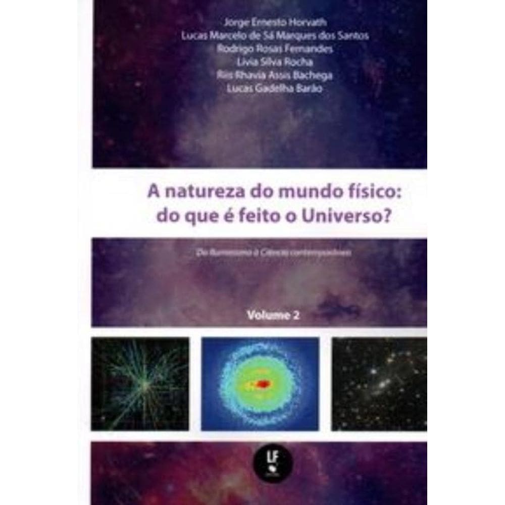 Natureza Do Mundo Fisico : Do Que E Feito O Univ01