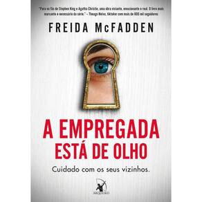 A Empregada Está de Olho (A Empregada – Livro 3)