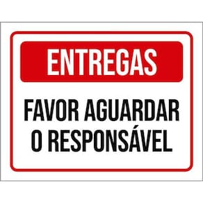 Kit 5 Placas Entregas Favor Aguardar Responsável 36X46