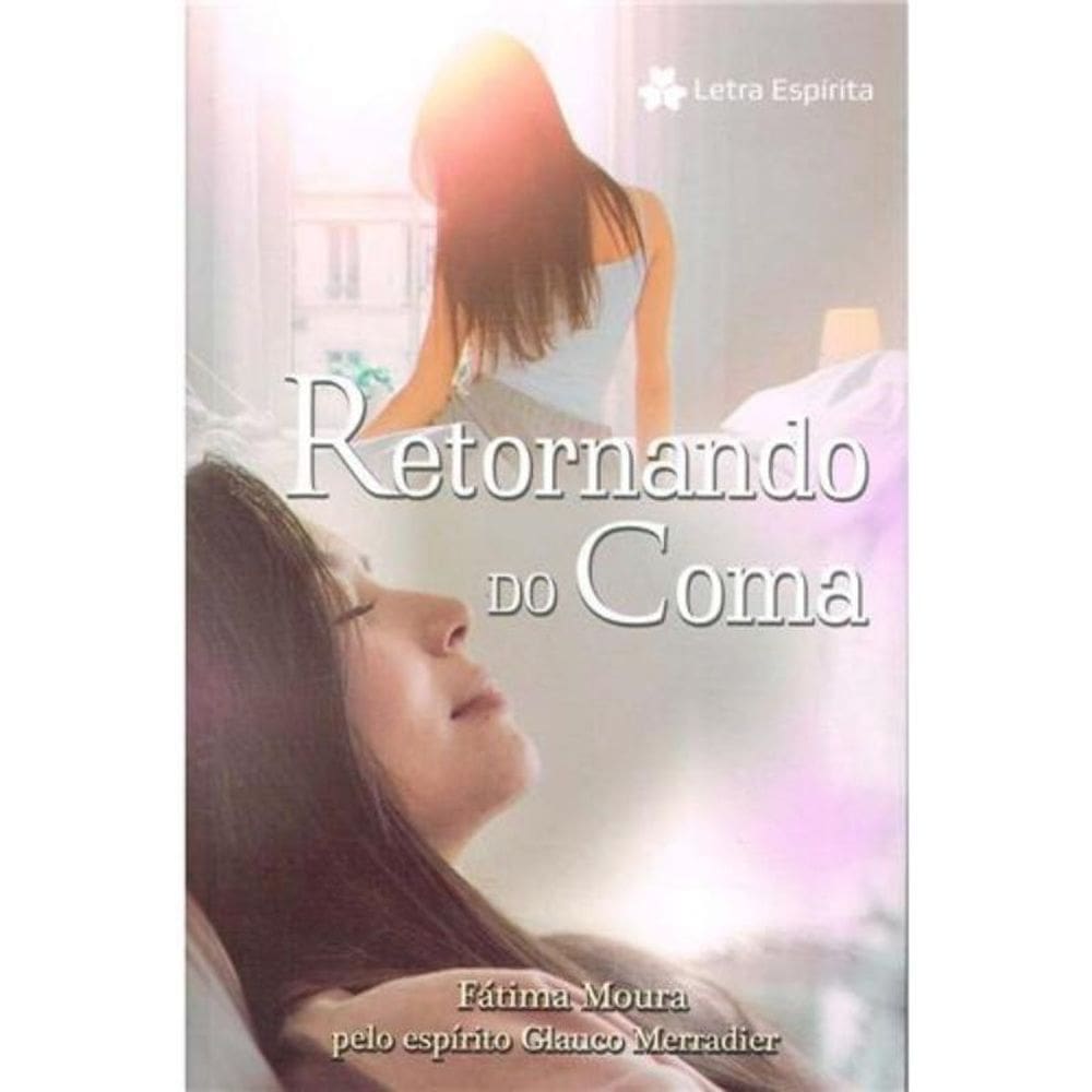 Retornando Do Coma