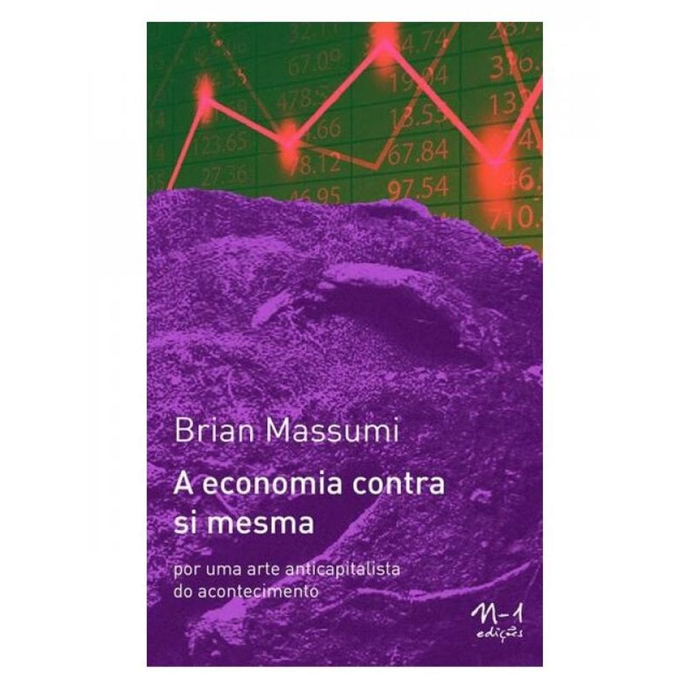 A Economia Contra Si Mesma