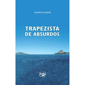 Trapezista de Absurdos