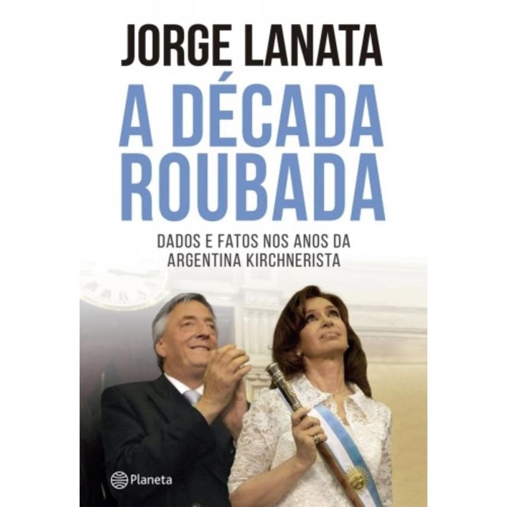 A Década Roubada