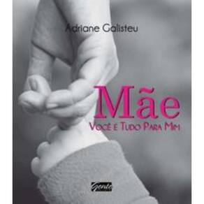 Mae, Voce e Tudo Para Mim