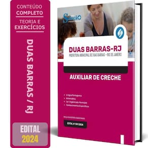 Apostila Prefeitura De Duas Barras Rj 2024 - Auxiliar Creche