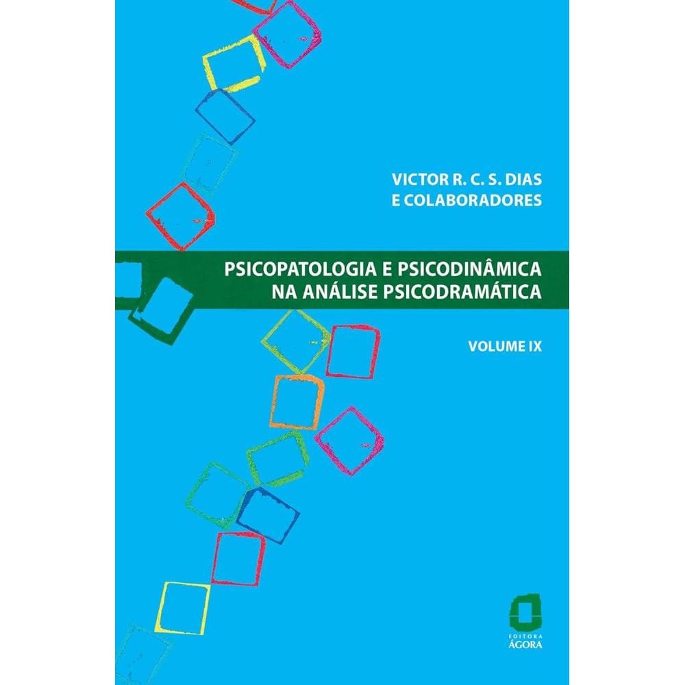 Psicopatologia e psicodinâmica na análise psicodramática - Volume IX (0209)
