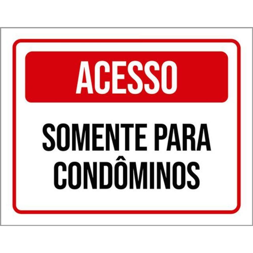 Kit 5 Placas De Acesso Somente Condomínios 36X46