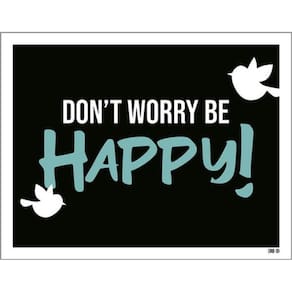 Kit 5 Placas Don`T Worry Be Happy Passarinho 36X46