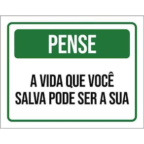 Kit 3 Placas Pense A Vida Que Salva Pode Ser A Sua