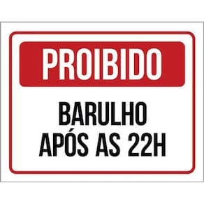 Kit 5 Placas De Sinalização - Proibido Barulho Após 22 Horas