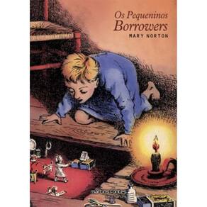 Pequeninos Borrowers, Os