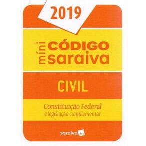 Míni Código Civil e Constituição Federal-25ed/19