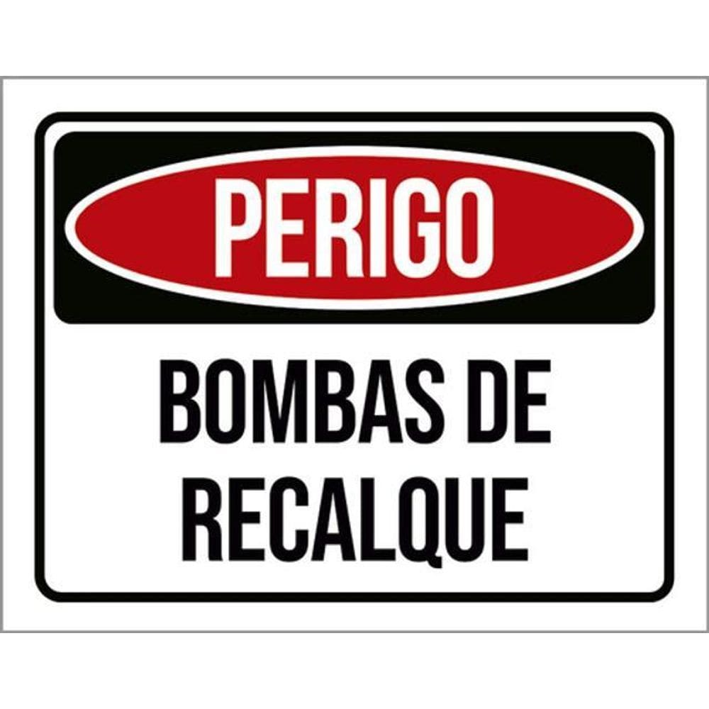 Kit 5 Placas Sinalização - Perigo Bombas Recalque