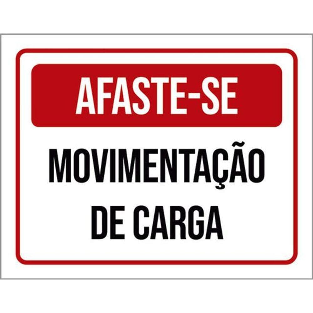 Kit 5 Placas Afaste-Se Movimentação Carga 36X46