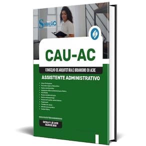 Apostila Concurso Cau Ac 2024 - Assistente Administrativo