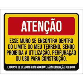 Kit 3 Placas Atenção Muro Dentro Limite Meu Terreno 36X46