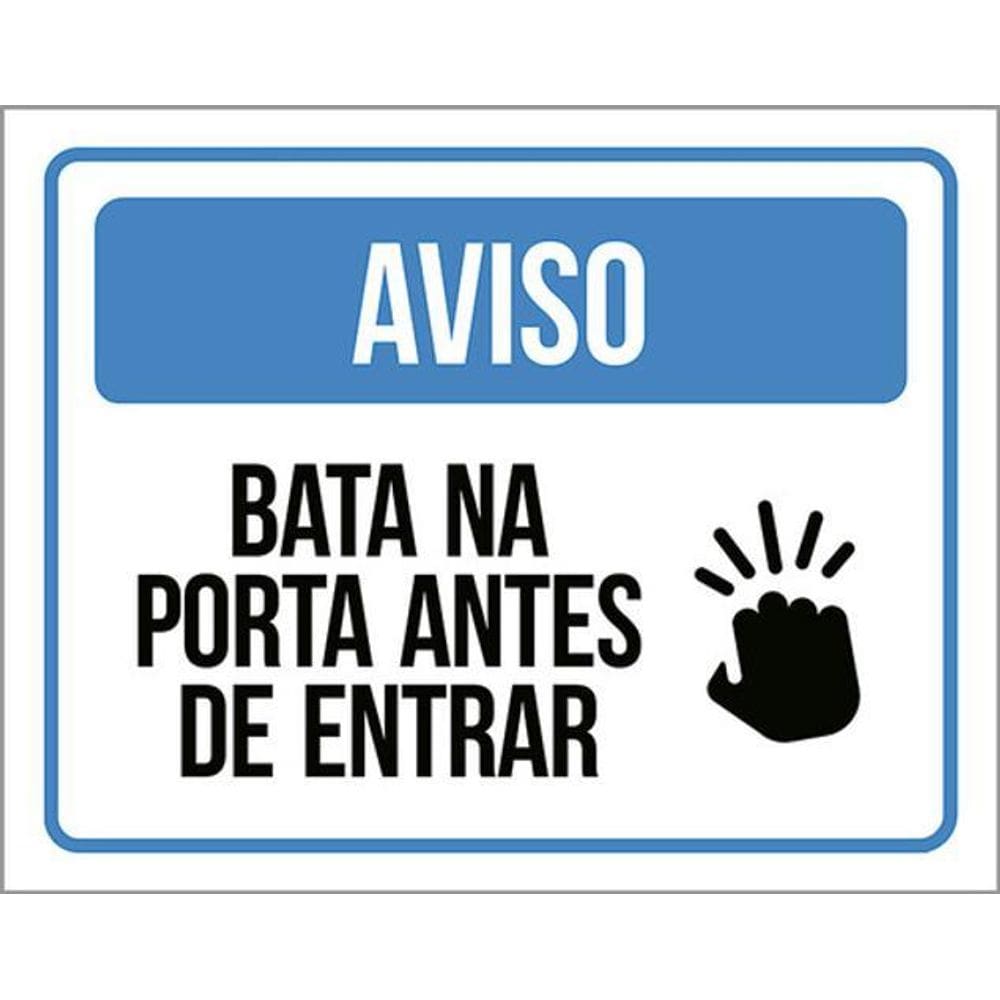 Kit 3 Placas Aviso Bata Na Porta Antes De Entrar 36X46