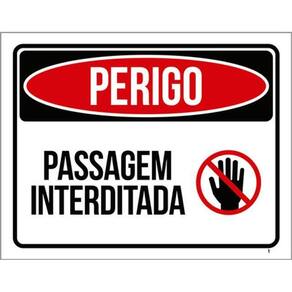 Kit 10 Placas Perigo Passagem Interditada 36X46