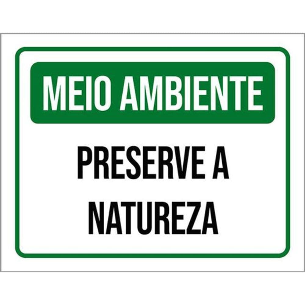 Kit 5 Placas Meio Ambiente - Preserve A Natureza