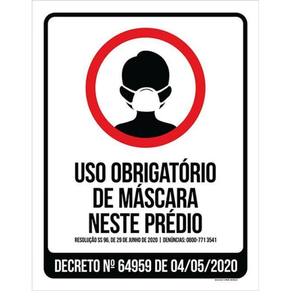 Kit 3 Placas Uso Obrigatório De Máscara Neste Prédio Governo
