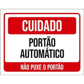 Kit 5 Placas Cuidado Portão Automático Não Puxe Portão