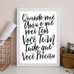Quadro Ame O Que Você Tem - Lei Atração 45X34Cm - Com Vidro