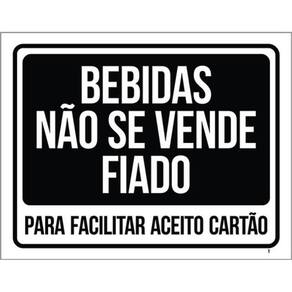 Kit 3 Placas Sinalização - Bebidas Não Se Vende Fiado
