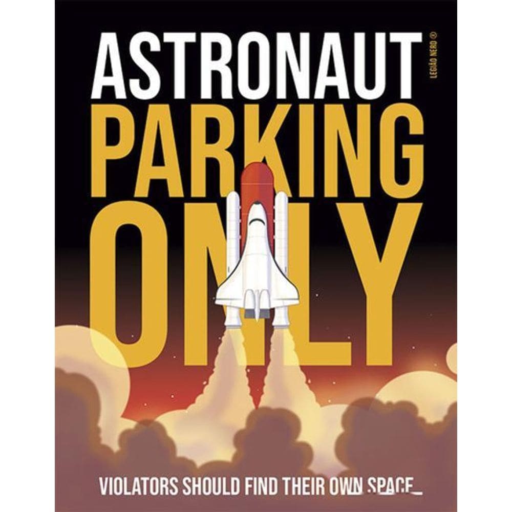 Kit 5 Placas Sinalização - Astronaut Parking Only