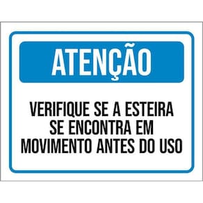 Kit 10 Placas Atenção Verifique Esteira Movimento Antes Uso