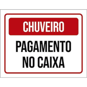 Kit 3 Placas Sinalização - Chuveiro Pagamento No Caixa